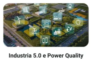 Power quality e monitoraggio IoT per l’industria 5.0