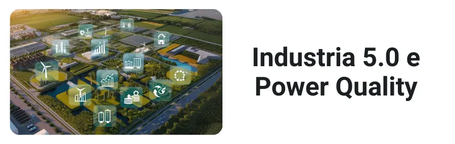 Industria 5.0 e Power Quality