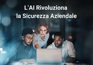 Sicurezza informatica basata sull’AI: soluzioni per proteggere PMI