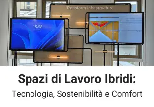 Lavoro remoto e spazi di lavoro ibridi