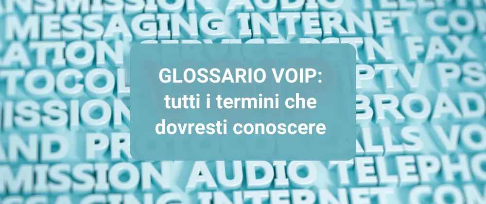 glossario VoIP